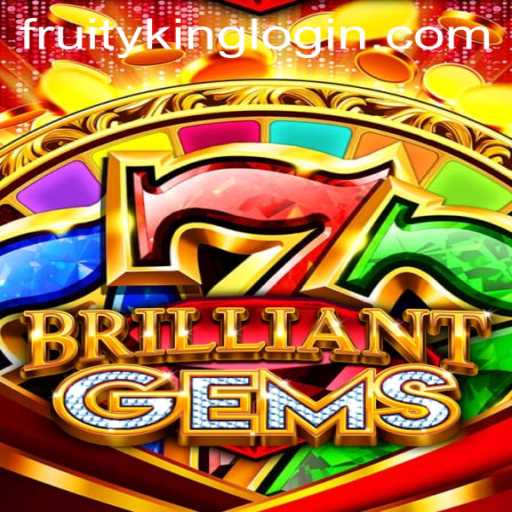 BrilliantGems: The Dazzling World of Fruity King