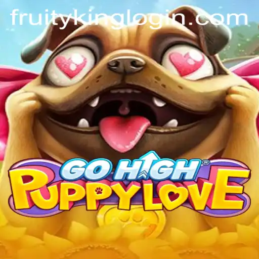GoHighPuppyLove: A New Gaming Phenomenon With A Fruity Twist
