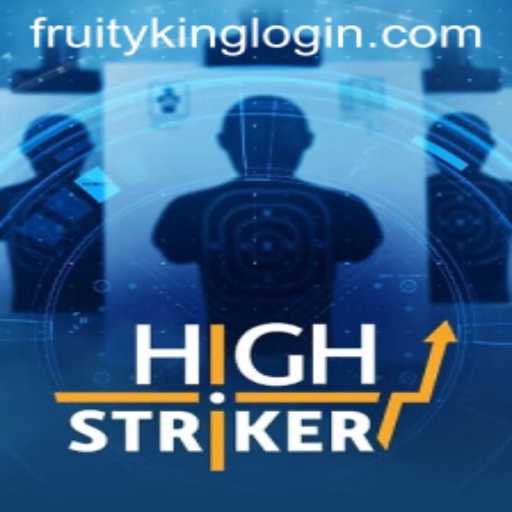 HighStriker: A Fruity Adventure in Gaming