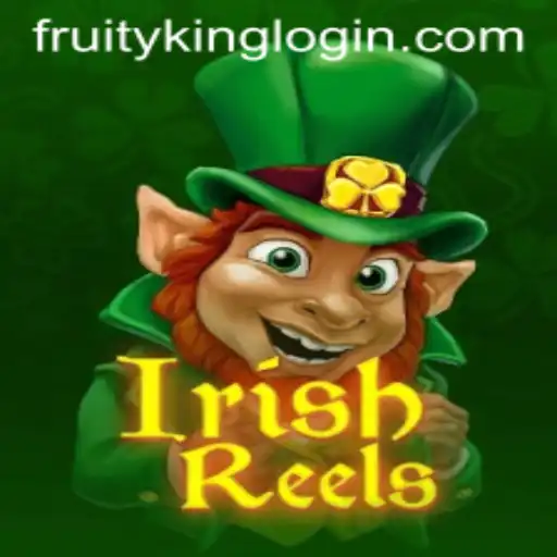 Exploring the Vibrant World of IrishReels in Fruity King