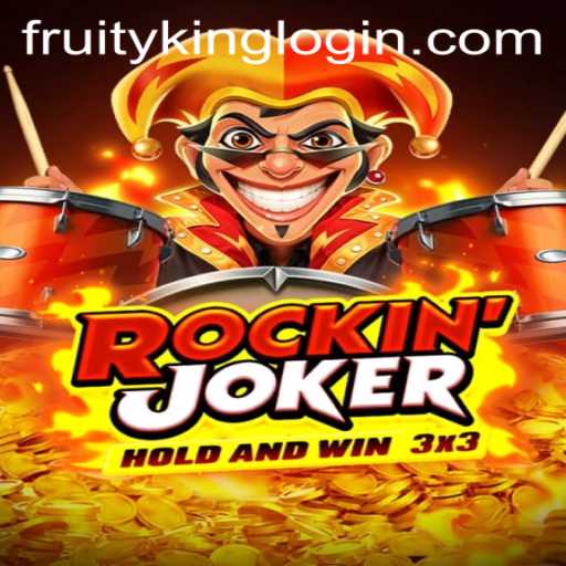 Exploring the Excitement of RockinJoker: A Dive into Fruity King's Latest Game