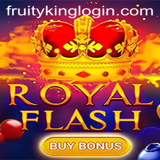 Exploring the Excitement of RoyalFlashBuyBonus on Fruity King