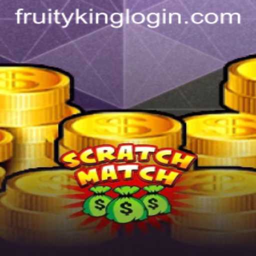 Discover the Exciting World of 'ScratchMatch': A Deep Dive into Fruity King's Newest Sensation