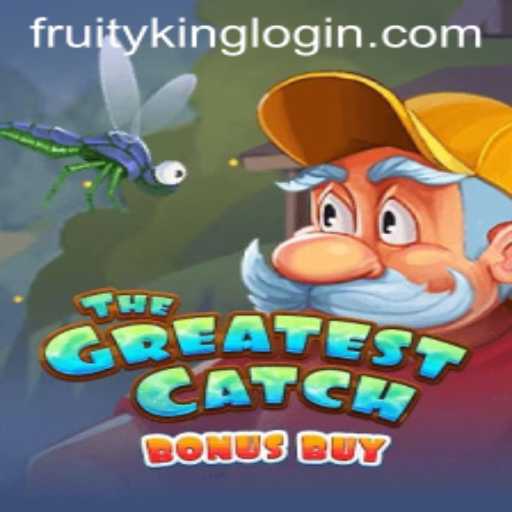 Discovering TheGreatestCatchBonusBuy at Fruity King